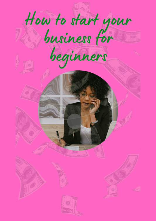 How To Start a Business for Beginners!